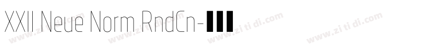 XXII Neue Norm RndCn字体转换